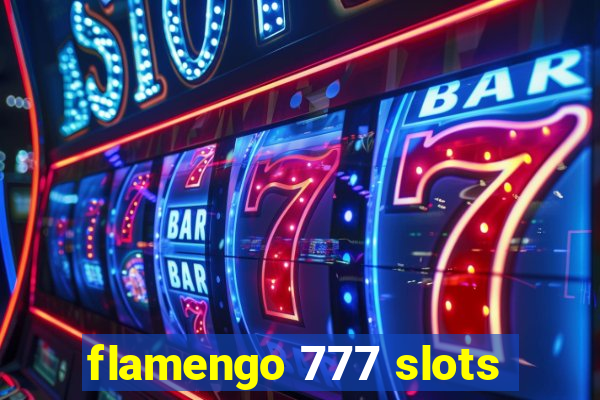 flamengo 777 slots